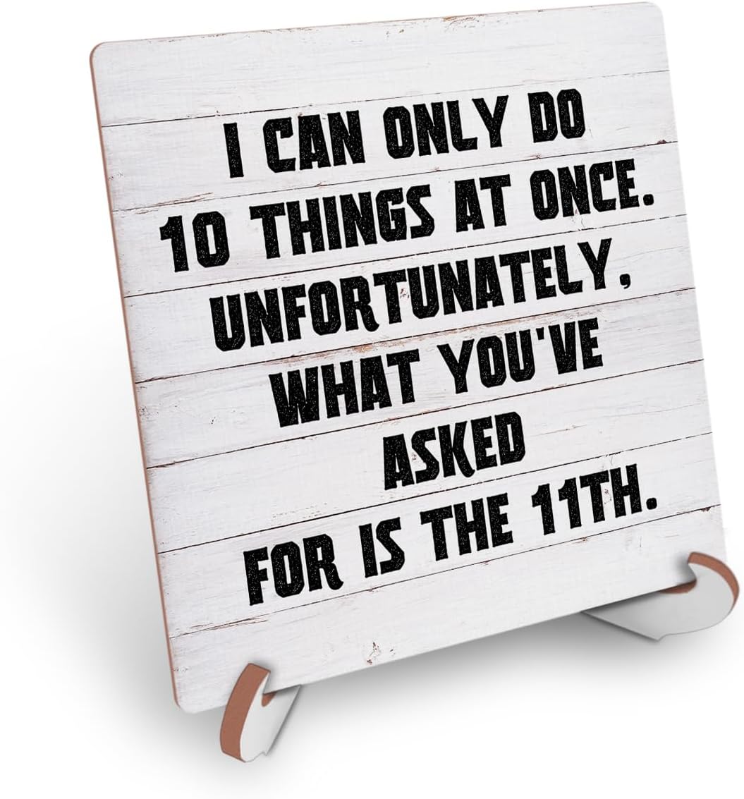 Wood Sign Desk Decor with Wooden Stand P7801