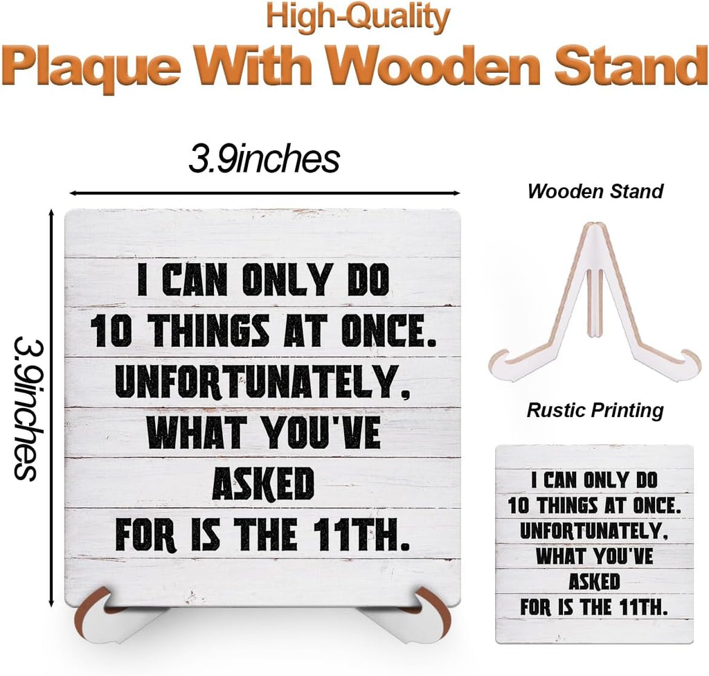 Wood Sign Desk Decor with Wooden Stand P7801