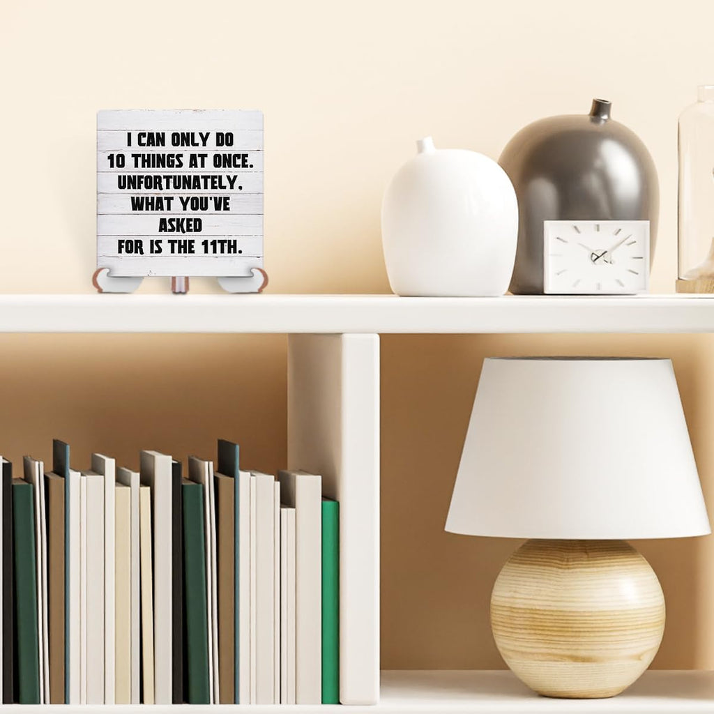 Wood Sign Desk Decor with Wooden Stand P7801